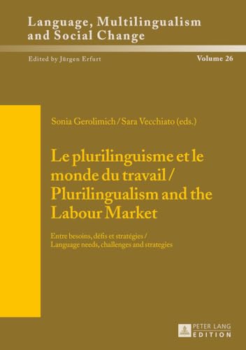 Le Le plurilinguisme et le monde du travail / Plurilingualism and the Labour Market