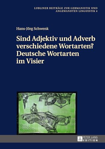 Sind Adjektiv Und Adverb Verschiedene Wortarten? Deutsche Wortarten Im Visier