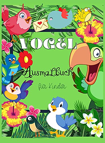 Vogel- Ausmalbuch fur Kinder