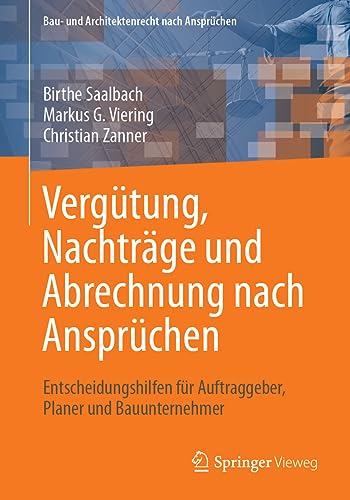 Vergütung, Nachträge und Abrechnung nach Ansprüchen