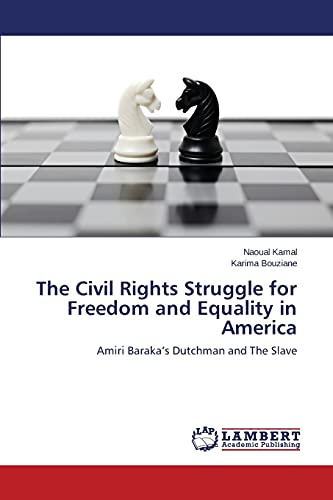 The Civil Rights Struggle for Freedom and Equality in America