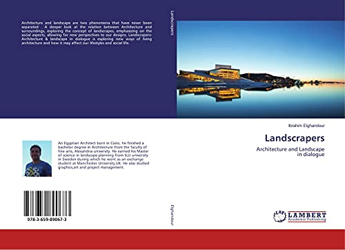 Landscrapers: Architecture and Landscape in dialogue