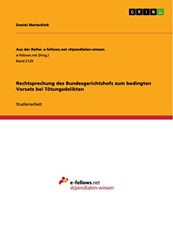 Rechtsprechung des Bundesgerichtshofs zum bedingten Vorsatz bei Toetungsdelikten
