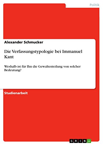 Die Verfassungstypologie bei Immanuel Kant
