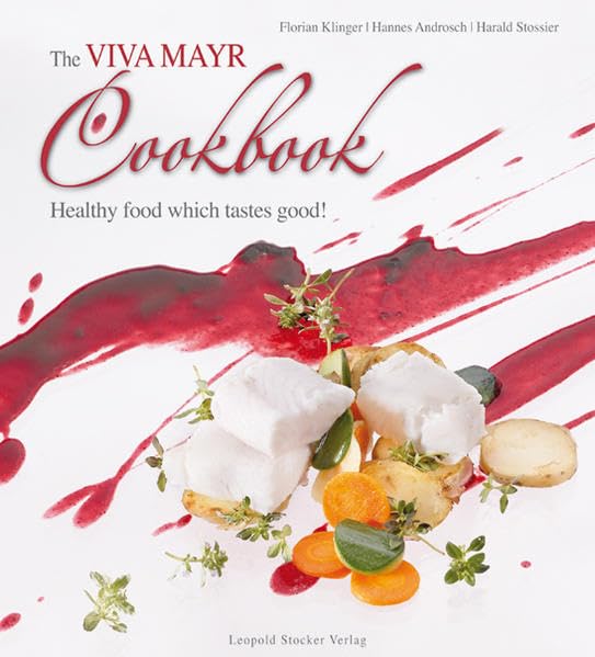 The Viva Mayr Cookbook