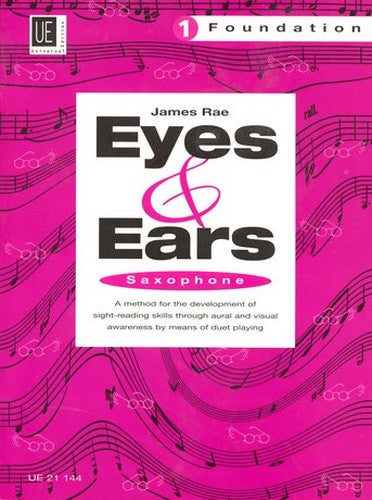 Eyes and Ears - Foundation for Saxophone