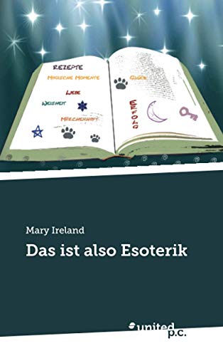 Das ist also Esoterik