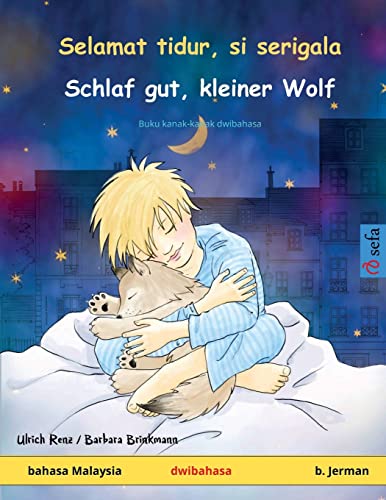 Selamat tidur, si serigala - Schlaf gut, kleiner Wolf (bahasa Malaysia - b. Jerman)