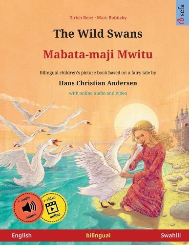 The Wild Swans - Mabata-maji mwitu (English - Swahili)