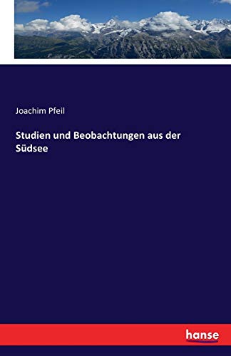 Studien und Beobachtungen aus der Sudsee