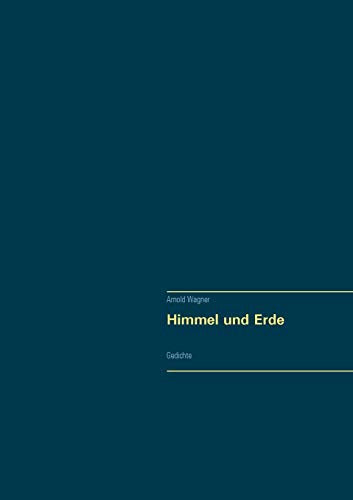 Himmel und Erde