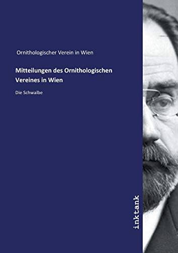 Mitteilungen des Ornithologischen Vereines in Wien