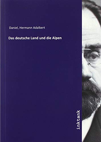 Das deutsche Land und die Alpen