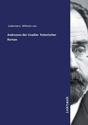 Andruzzos der Livadier historischer Roman