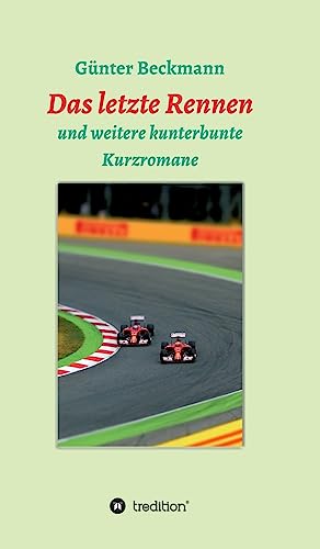 Das letzte Rennen