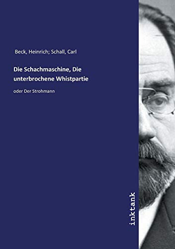 Die Schachmaschine, Die unterbrochene Whistpartie