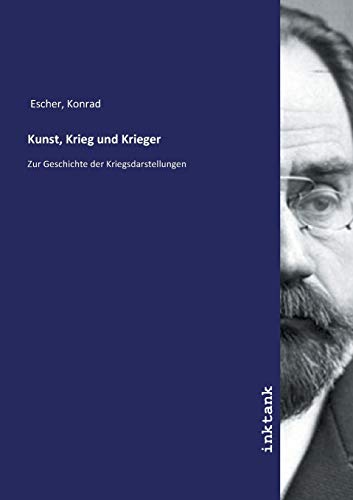 Kunst, Krieg und Krieger