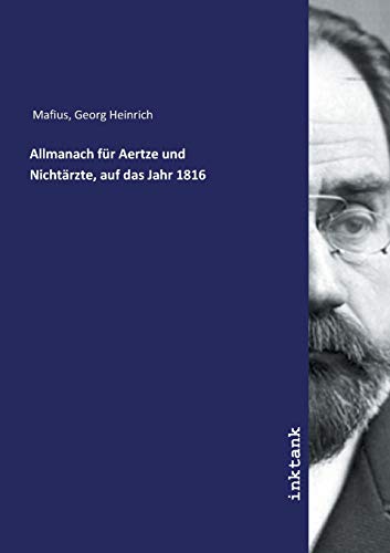 Allmanach fur Aertze und Nichtarzte, auf das Jahr 1816