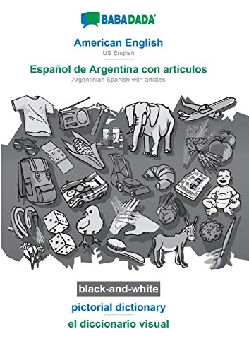 American English - Español de Argentina con articulos, pictorial dictionary, BW