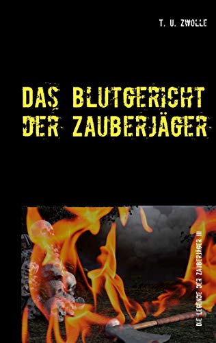 Das Blutgericht der Zauberjager
