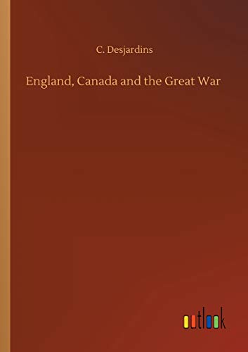 England, Canada and the Great War