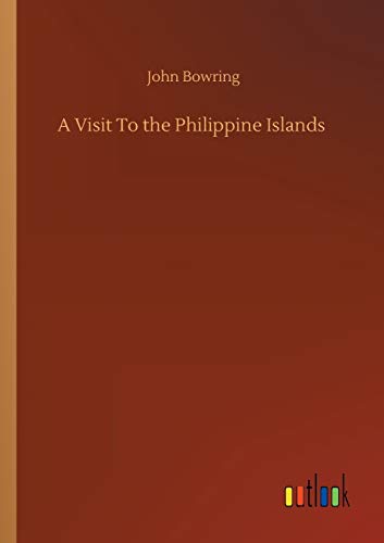 A Visit To the Philippine Islands
