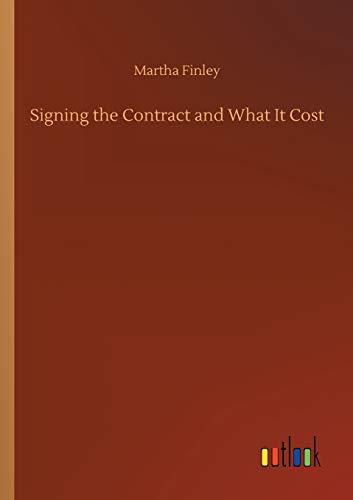 Signing the Contract and What It Cost