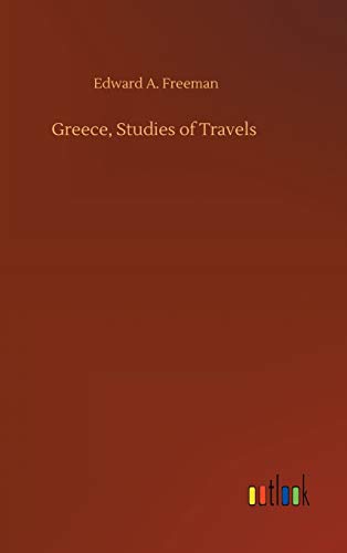 Greece, Studies of Travels