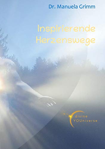 Inspirierende Herzenswege