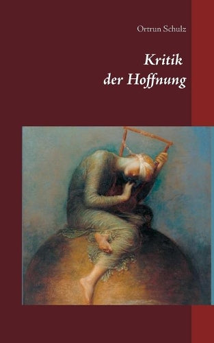 Kritik der Hoffnung