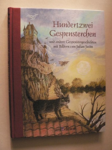 Hundertzwei Gespensterchen. Und andere Gespenstergeschichten. ( Ab 8 J.).