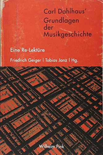 Carl Dahlhaus' Grundlagen Der Musikgeschichte
