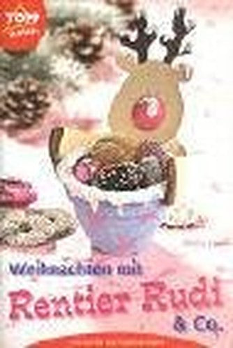 Weihnachten mit Rentier Rudi & Co. Geschenke und Dekorationen.