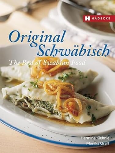 Original Schwabisch The Best of Swabian Food