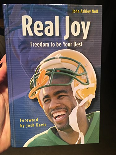 Real Joy: Freedom to Be Your Best