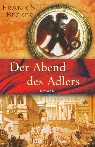 Der Abend des Adlers