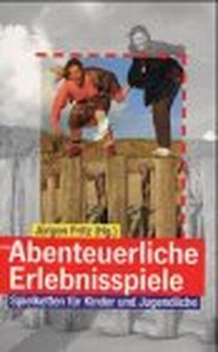 Abenteuerliche Erlebnisspiele