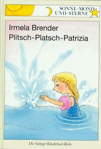 Irmela Brender Plitsch-Platsch-Patrizia