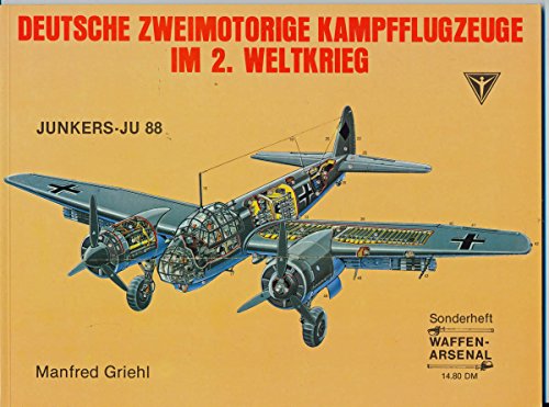 Deutsche zweimotorige Kampfflugzeuge im 2. Weltkrieg. Dornier, Heinkel, Junkers, Messerschmidt