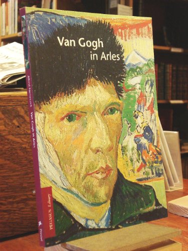 Van Gogh in Arles