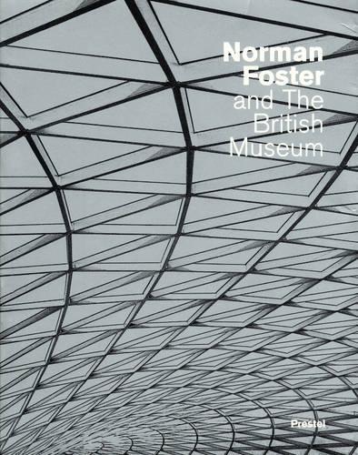 Norman Foster and the British Museum