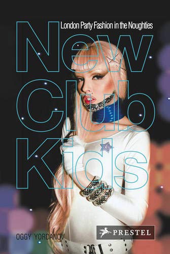 New Club Kids: London Party Fashion in the Noughties