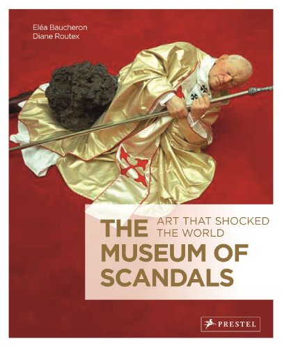 Museum of Scandals: Art that Shocked the World