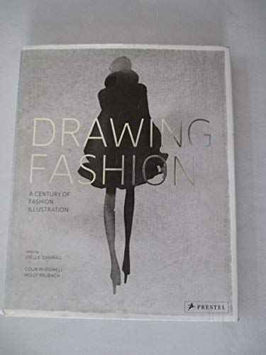 Drawing Fashion: A Century of Fashion Illustrations