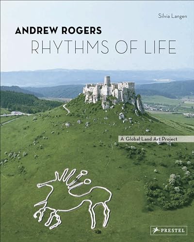Andrew Rogers: Rhythms of Life