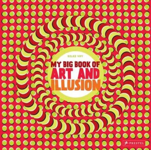 My Big Book of Art and Illusion
