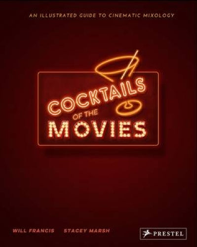 Cocktails of the Movies