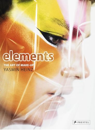 Elements: The Art of Make-Up by Yasmin Heinz