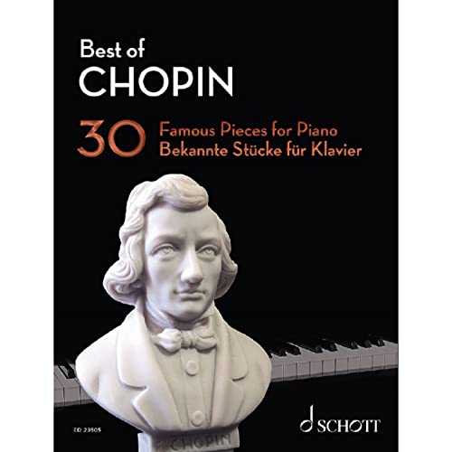 Best of Chopin: 30 Famous Pieces for Piano (Best of Classics)