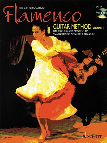 Flamenco Guitar Method: Volume 1